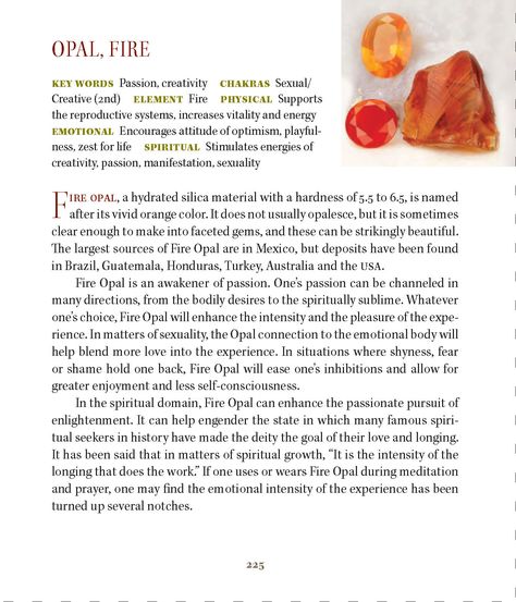 Fire Opal stimulated creativity and passion. | "The Pocket Book of Stones" and "The Heaven and Earth Network News" by Robert Simmons Fire Opal Crystal Meaning, Fire Opal Meaning, Opal Crystal Meaning, Hexblade Warlock, Gemstones Meaning, Dragons Breath Fire Opal, Opal Meaning, Crystal Properties, Crystals Healing Properties