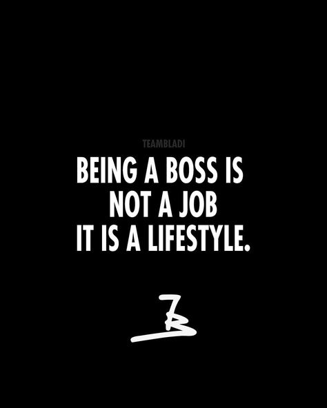 Being a BOSS is not a job its a Lifestyle. You aren't a Boss because your degree or your job assignment made you one. A Boss is a Leader. #quote #quoteoftheday #business #diy #passion #inspiration Be Your Own Boss Quotes, Boss Quotes Men, Boss Up, Ceo Quote, Its A Lifestyle, Like A Boss Quotes, Leader Quotes, Effective Leadership, Medical School Essentials