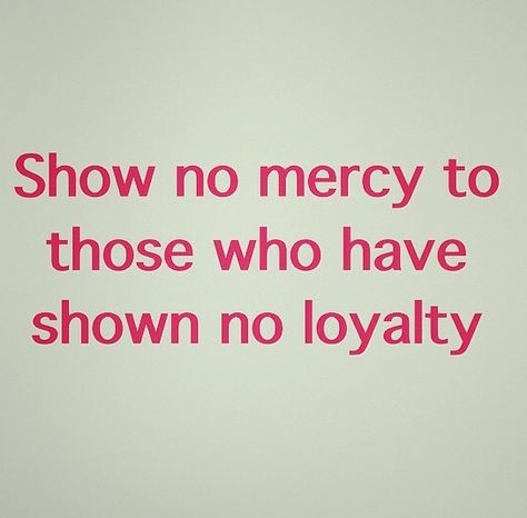 Show No Mercy Quotes, No Mercy Aesthetic, No Mercy Quotes, No Mercy Wallpaper, Mercy Quotes, Show No Mercy, Crush Your Enemies, No Mercy, Robert Greene