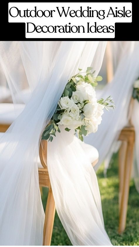 Wedding aisle decorated with white fabric and a bouquet of white roses and greenery. Ring Exchange Wording, Outdoor Wedding Aisle Decorations, Outdoor Wedding Aisle, Wedding Aisle Decoration, Wedding Aisle Outdoor, Dollar Tree Wedding, Elegant Draperies, Ceremony Chairs, Aisle Decorations