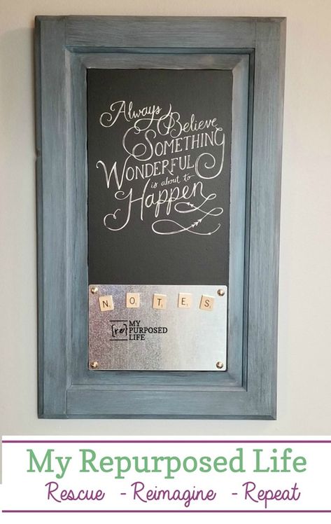 always believe something wonderful is about to happen magnetic memo chalkboard made from a cabinet door and a small piece of sheet metal MyRepurposedLife #repurpose #upcycle #chalkboard #memo #organization #chalkpaste #scrabble #tiles Cabinet Doors Repurposed Diy, Chalkboards Ideas, Cabinet Door Crafts, Door Repurposed, Cabinet Door Ideas, Cabinet Doors Repurposed, Chalkboard Projects, Diy Furniture Makeover Ideas, Diy Cabinet Doors