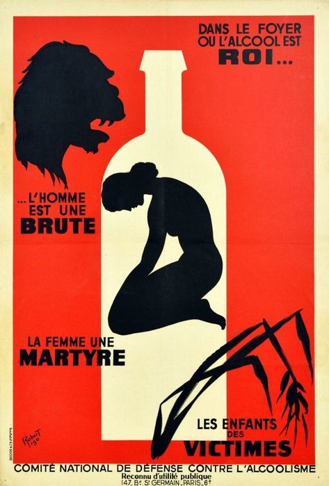 Anti Alcohol Home Brute Martyr Victims 1950s - original vintage anti drink public safety poster warning about dangers caused by alcohol - In the home where alcohol is king ... The man is a brute The woman a martyr The children are the victims / Dans le foyer ou l'alcool est roi ... L'Homme est une brute La femme une martyre Les enfants des victimes - listed on AntikBar.co.uk Women Safety Poster, Anti Alcohol, History Of Medicine, Safety Poster, Posters Movie, Propaganda Poster, Safety Posters, Ski Posters, Vintage Advertising Posters