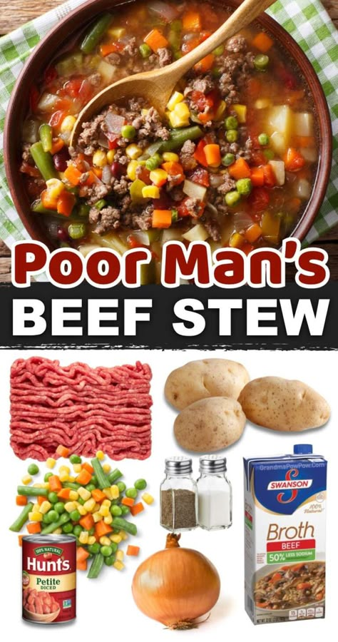 Poor Man's Stew Ground Beef And Potato Soup, Beef And Potato Soup, Poor Man's Stew, Poor Mans Stew, Favorite Recipes Dinner, Dinner With Ground Beef, Cheap Dinner Recipes, Cheap Dinners, Beef Dinner