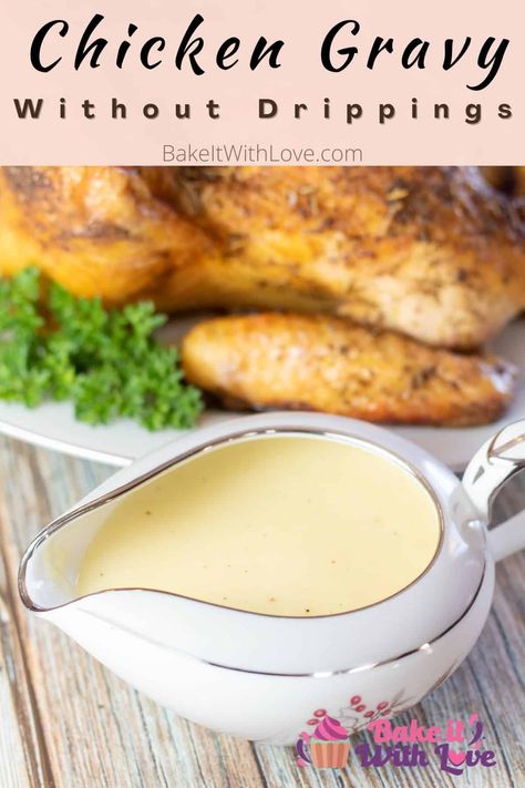 Chicken gravy without drippings is so easy to make and tastes better than anything that comes from a package! Nothing beats the flavor of gravy made from scratch. This homemade chicken gravy will make all of your chicken dinners, mashed potatoes, rolls, and biscuits even more delicious! BakeItWithLove.com #bakeitwithlove #chicken #gravy #dinner #roux #broth #stock Chicken Gravy Without Drippings, Gravy For Roast, Chicken Gravy From Scratch, Chicken Gravy From Broth, Easy Chicken Gravy, Best Gravy Recipe, Gravy Without Drippings, Homemade Chicken Gravy, Homemade Gravy Recipe