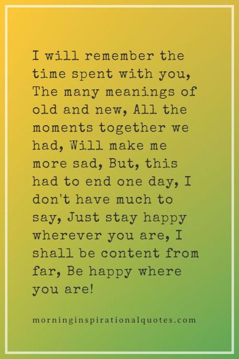 Goodbye Love Poems Good Bye Letters To Love, Saying Good Bye Quotes Relationships, Never Got To Say Goodbye Quotes, Sweet Goodbye Messages, Good Bye Poems, Goodbye Poems For Him, Goodbye Love Letter, Saying Goodbye Quotes Relationships, How To Say Goodbye To Someone You Love