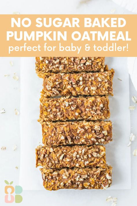 Pumpkin Blw Recipe, Baby Led Weaning Apple Recipes, Baked Oatmeal Baby Led Weaning, Meals For Toddlers And Adults, Blw Oatmeal Bars, Pumpkin Recipes Baby, Baked Oatmeal For Baby, Baby Led Weaning Chicken Nuggets, Baby Led Weaning Oatmeal Bars