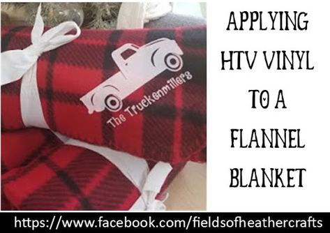 Applying Htv To Flannel Blankets Cricut Blanket Ideas, Cricut Cheat Sheets, Fleece Blanket Diy, Svgs Free, Flannel Pj Pants, Flannel Blankets, Free Svgs, Cricut Christmas, Blanket Diy