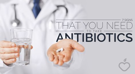 7 Signs That You Need To Take Antibiotics - Positive Health Wellness Wellness Blog, Alternative Health, Health Wellness, Pain Relief, Health And Wellness, The Globe, Medical, Signs, Health