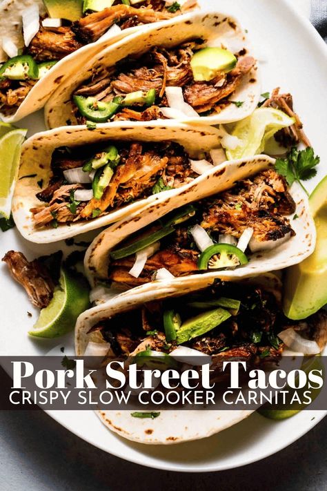 These Pork Street Tacos are easy to make at home with your slow cooker. Popping the carnitas under the broiler ensures a crispy texture! // recipe Street Tacos Easy, Carnitas Street Tacos, Pork Street Tacos, Nutrient Dense Food Recipes, Crispy Carnitas, Most Pinned Recipes On Pinterest, Pork Belly Tacos, Slow Cooker Carnitas, Tacos Easy