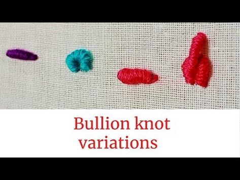 Variations in bullion knot stitch/hand embroidery /Best embroidery. - YouTube Bullion Knot Stitch, Bullion Knot, Knot Stitch, Crazy Quilt, Crazy Quilts, Different Types, Hand Embroidery, Knot, Embroidery