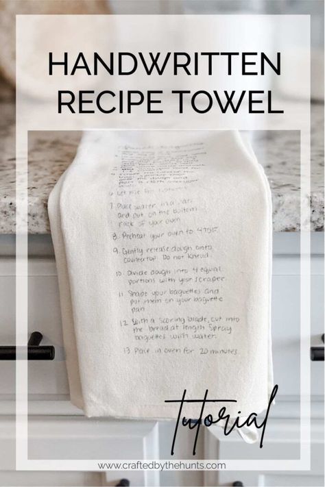 DIY Handwritten Recipe Towel - Crafted by the Hunts Sacred Family, Photo Transfer To Paper, Recipe Towel, Tea Towels Diy, Recipe Tea Towel, Diy Towels, Handwritten Recipes, Towel Crafts, Photo Transfer