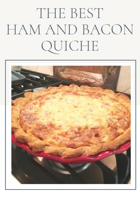 The Best Ham and Bacon Quiche Ham And Sausage Quiche, Ham And Bacon Quiche, Quiche Recipes Ham, Ham Quiche Recipe, Bacon Quiche Recipe, Ready Made Pie Crust, Ham Quiche, Sausage Quiche, Lisa Richardson