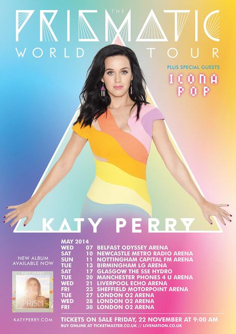 Katy Perry Will Be Announcing More Prismatic Tour Dates Soon! Katy Perry Tour, Katy Perry Live, Prismatic World Tour, Icona Pop, Tegan And Sara, O2 Arena, Mgm Grand, Tour Poster, Billboard Music