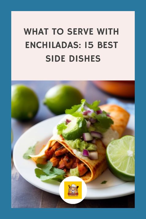 🌮🤤 Discover the perfect side dishes to serve with your enchiladas! #MexicanFood #Yummy Enchilada Dinner Sides, Sides With Enchiladas, Enchilada Side Dishes, Side Dish For Enchiladas, Chicken Enchiladas Verde, Vegetable Enchiladas, Cheesy Enchiladas, Vegetarian Enchiladas, Homemade Sauce Recipes