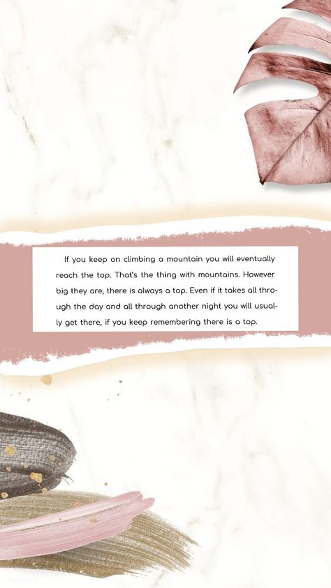 If you keep on climbing a mountain you will eventually reach the top, that's the thing with mountains. However big they are, there's always a top. A Boy Called Christmas, Dreamer Quotes, Matt Haig, Almost There, Wonderful Words, Christmas Quotes, Art Of Living, A Quote, A Boy