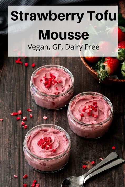 Vegan Strawberry Mousse, Vegan Dinner Party Dessert, Strawberry Vegan Recipes, Vegan Fruity Desserts, Easy Vegan Strawberry Dessert, Tofu Desserts Healthy, Tofu Dessert Recipes Healthy, Healthy Mousse Recipes, Vegan Strawberry Recipes