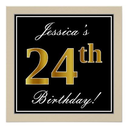 Elegant Black Faux Gold 24th Birthday  Name Poster - gold gifts golden diy custom 71 Birthday, 72 Birthday, 76th Birthday, 79th Birthday, 59 Birthday, 64th Birthday, 46th Birthday, 54th Birthday, 42nd Birthday