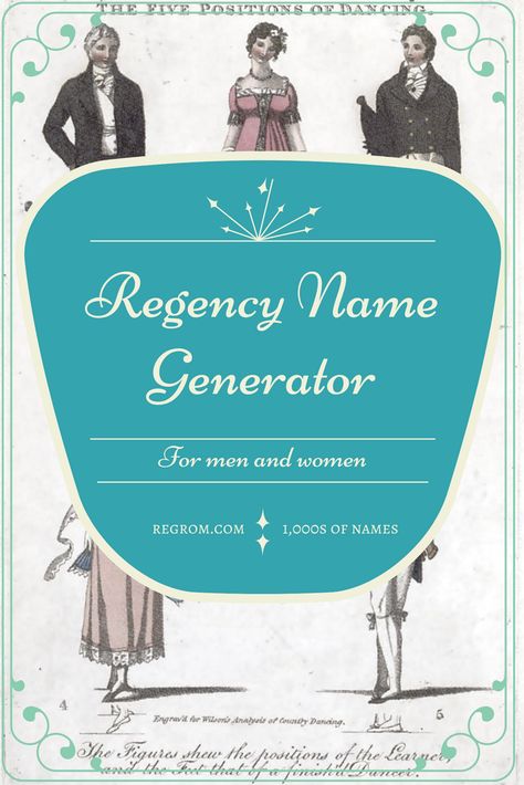 Regency name generator for men and women. Thousands of character names for #regency #Georgian and #Victorian #British jane austen #history #names Regency Last Names, Jane Austen Names, Regency Era Names, Regency Names, Character Name Generator, Victorian Names, British Names, Regency Books, 19th Century Men