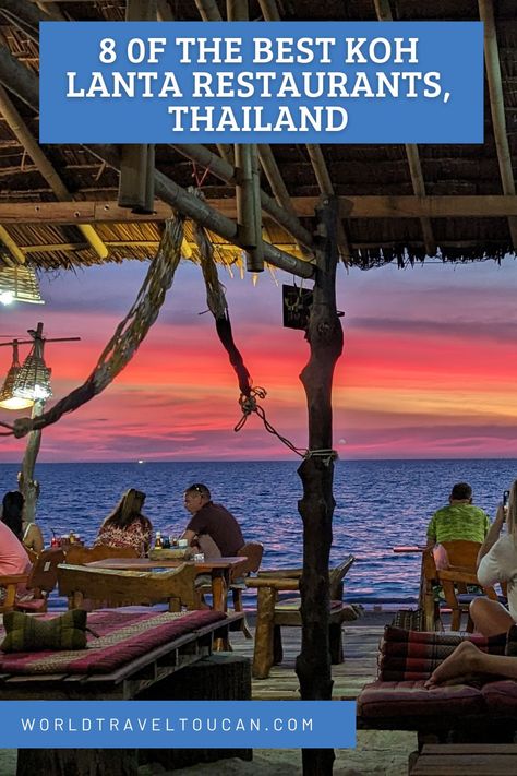 8 of the best Koh Lanta restaurants, Thailand Ko Lanta Thailand, Thailand Restaurant, Koh Lanta Thailand, Thailand Tourist, Ko Lanta, Underwater Restaurant, Thailand Trip, Thailand Travel Guide, Thailand Food