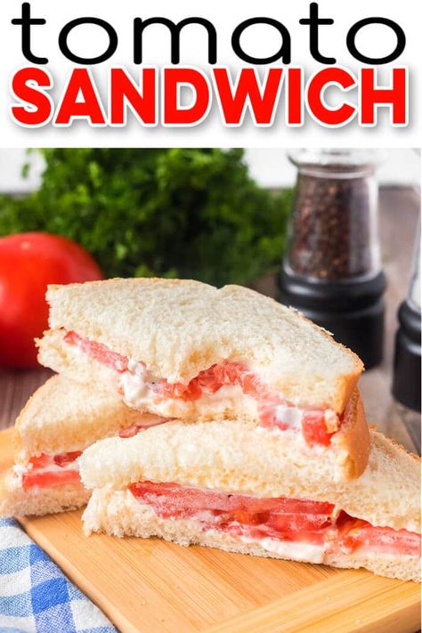 Cheese Tomato Sandwich, Cream Cheese Tomato, Tomato Sandwich Recipes, Soft White Bread, Mayo Sandwich, Homemade White Bread, Friends Recipes, Cheese Tomato, Easy Lunch Ideas