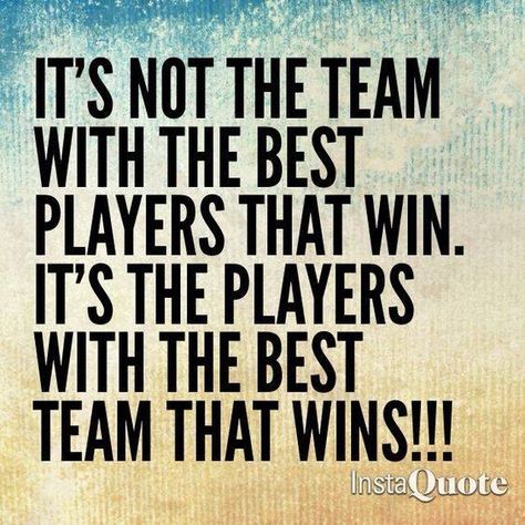 Its not the team with the best players that win Teammate Quotes, Team Quotes Teamwork, Inspirational Team Quotes, Great Sports Quotes, Netball Quotes, Baseball Mom Quotes, Team Motivational Quotes, Sports Quotes Basketball, Player Quotes