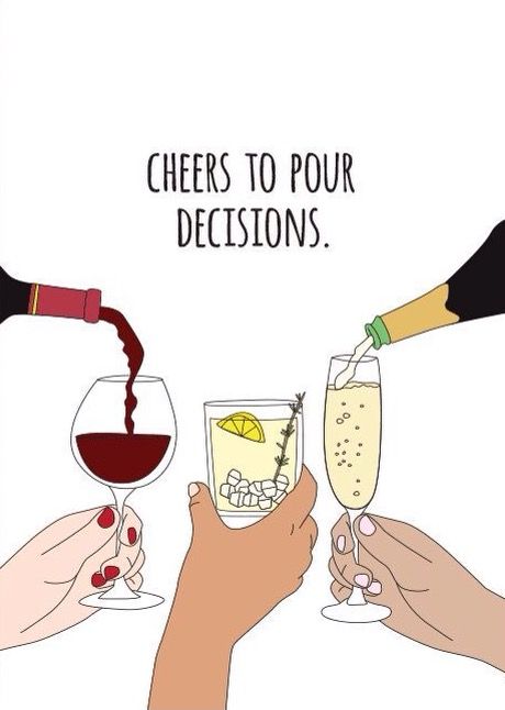 Cheers to Pour Decisions Making Pour Decisions, Pour Decisions, Wine Captions Instagram Sassy, 21st Birthday Quotes, Wine Puns, Birthday Captions, Caption For Yourself, Mommy Blog, Funny Quotes For Teens