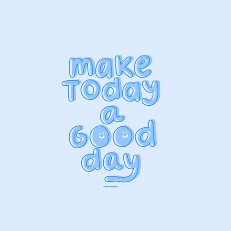 Cute Blue Quotes, Blue And Pink Quotes, Blue Mood Board Aesthetic, Wallpaper Aesthetic Happy, Blue Inspirational Quotes, Baby Blue Quotes, Blue Motivation, Preppy Quotes, Pastel Quotes