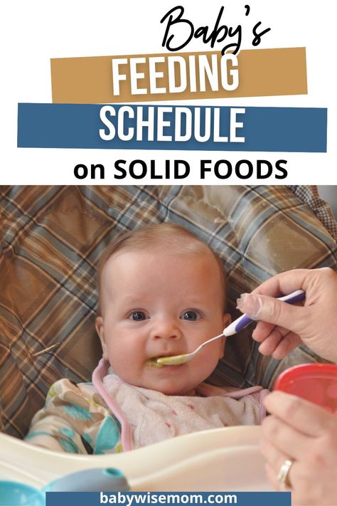 When it is time to start solid foods, the daily schedule may shift some, but your pattern of eat/wake/sleep should stay the same. This post outlines when and where solid foods should fall in your baby's daily schedule. 5 Month Old Solid Food Schedule, Infant Feeding Schedule With Solids, Baby Starting Solids Schedule, Sample Feeding Schedule For 6 Month Old, 5 Month Old Feeding Schedule With Solids, Introducing Solids To Baby Schedule, Solid Food Introduction Schedule, Starting Solids Schedule, Baby Solid Food Schedule