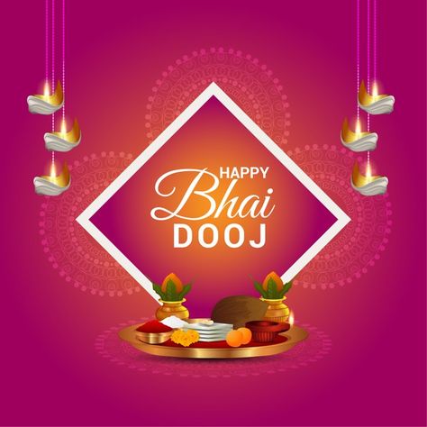 Bhau Beej Wishes, Happy Bhai Dooj Creative, Bhai Dooj Creative, Happy Bhai Dooj Images, Happy Diwali Gift, Bhai Dooj Wishes, Happy Bhai Dooj, Puja Thali, Diwali Pictures