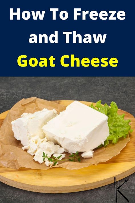 How To Use Goat Cheese, Chevre Cheese, Food Preservation And Storage, Freeze Food, Goat Recipes, Prevent Food Waste, Filled Pasta, Goat Cheese Recipes, Cheese Making