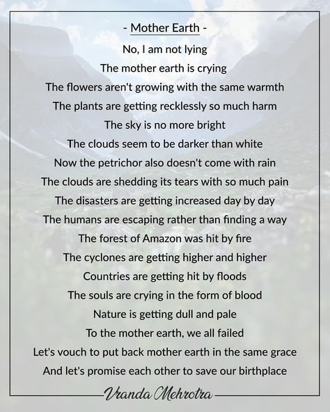 2020 is getting worst day by day... Poem On Environment In English, English Poems For Recitation Competition, Mother Earth Poem, Nature Poems For Kids, Poem On Environment, Rhyming Poems For Kids, Peace Poems, Earth Poems, Nature Poems