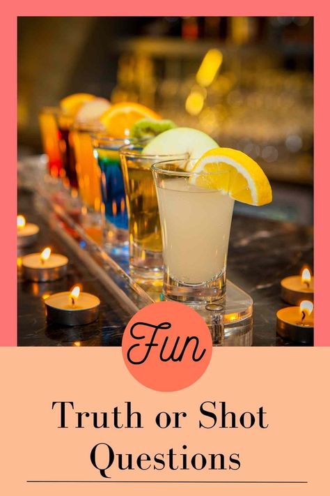 49+ Fun Truth or Shot Questions - Fun Party Pop Drinking Game Questions Funny, Do Or Drink Questions, Drinking Game Questions, Truth Or Drink Questions, Easy Drinking Games, Shot Drinking Games, Girls Night Drinks, Party Questions, Girls Night Games