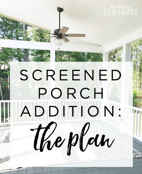 Screened Porch Addition, Screened In Porch Plans, Deck Addition, Porch Interior, Three Season Porch, Porch Design Ideas, Screened Porch Designs, Making Lemonade, Screened In Deck