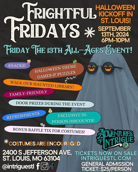 Looking for a family-friendly spooky time on Friday the 13th? Adventures of Intrigue is hosting a “FRIGHTFUL FRIDAYS” Halloween Kickoff Event! 📅 Friday, September 13th 🕕 6 PM – 10 PM 🎟 $25 General Admission tickets 📍2400 S Jefferson Ave, St Louis, MO, 63104 👻 Sounds Spooktastic? Here’s what comes with admission! -Experience Haunted Library Exploration (family-friendly, no gore) -Interactive Halloween themed puzzles & games 🧩 -Door prizes during the event 🎁 -Bonus raffle ticket for spoo... Haunted Library, Door Prizes, Raffle Ticket, Admission Ticket, 10 Pm, Raffle Tickets, Friday The 13th, St Louis Mo, Puzzle Game