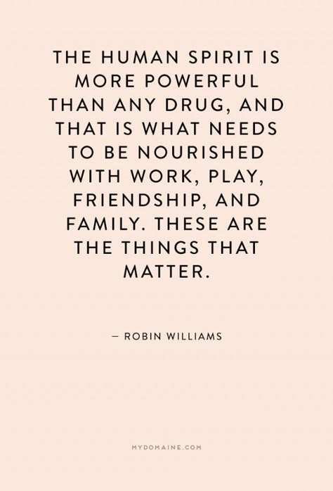 10 Inspiring Robin Williams Quotes About Family via @mydomaine Robin Williams Quotes, Quotes About Family, Good Quotes, Robert Williams, The Awakening, Human Spirit, Quotes Thoughts, Celebrate Life, Robin Williams