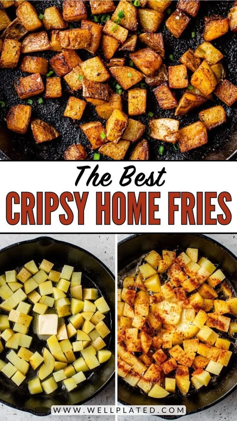 Crispy Home Fries, Mom Brunch, Breakfast Potatoes Skillet, Crispy Breakfast Potatoes, Home Fries Recipe, Brunch Sides, Potato Breakfast Recipes, Well Plated, Holiday Meal Planning