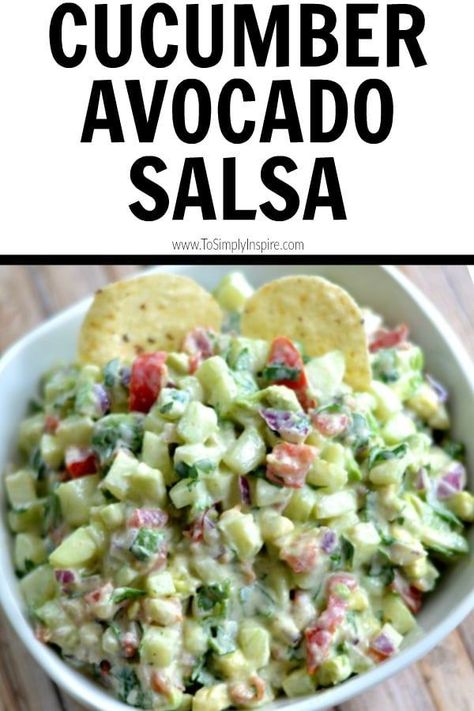 Cucumber Avocado Salsa, Cucumber Salsa, Cucumber Avocado, Cucumber Recipes, Avocado Salsa, Guacamole Recipe, Avocado Recipes, Healthy Nutrition, Nutrition Recipes