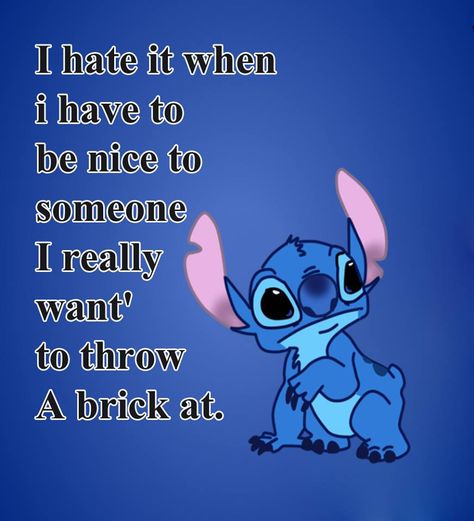 Funny Quotes Wallpaper, Cute Disney Quotes, Funny Mean Quotes, Stitch Quotes, Mean Humor, Funny Day Quotes, Lilo And Stitch Quotes, Disney Quotes Funny, Funny Lockscreen