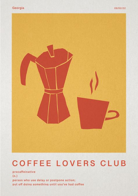 coffee lovers club. idea Coffe Posters Graphics, Coffee Graphic Design Poster, Coffee Graphic Design, Coffee Posters, Poster Cafe, Coffee Poster Design, Coffee Infographic, Cafe Posters, Poster Coffee