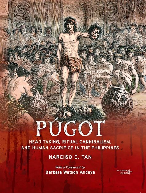 Púgot: Head Taking, Ritual Cannibalism, and Human Sacrifice in the Philippines Philippine Literature, About Philippines, Human Sacrifice, Best Anime Drawings, 15th Century, The Philippines, Ritual, Anime Drawings, Philippines