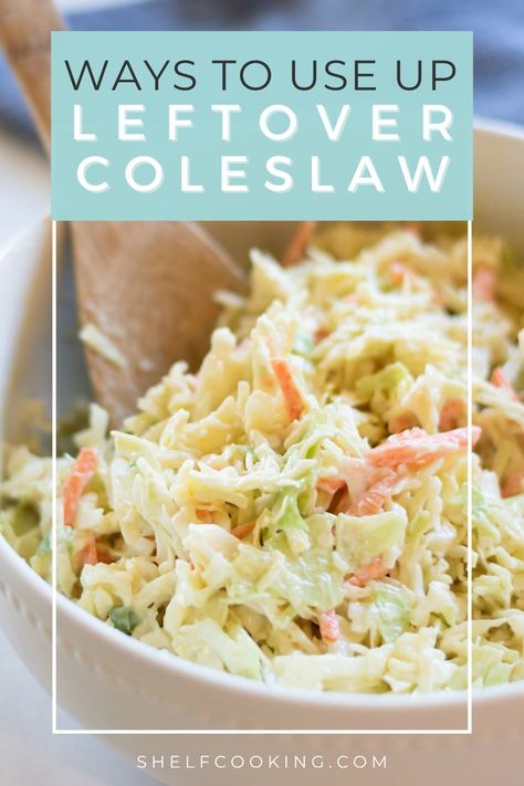 Taco Night Recipes, Shelf Cooking, Cabbage Slaw Recipes, Repurpose Leftovers, Coleslaw Salad, Slaw Recipes, Cabbage Slaw, Coleslaw Recipe, Cabbage Salad