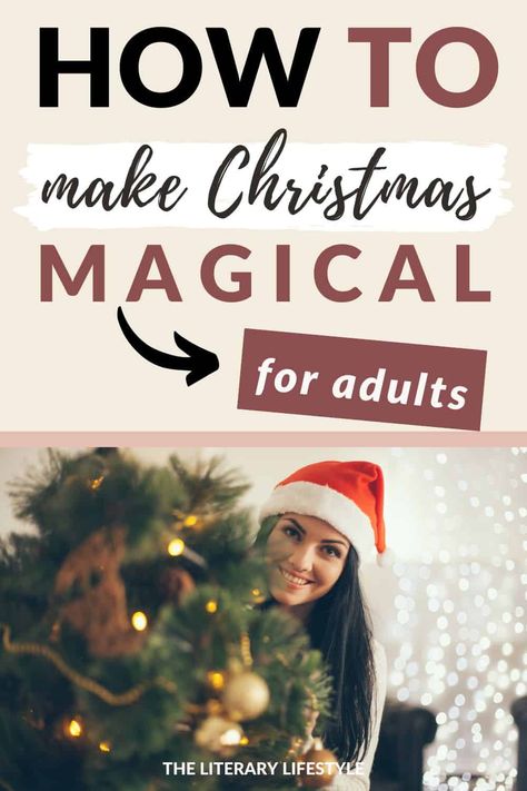 Learn how to make Christmas magical for adults with these festive tips that help you tap directly into the spirit of the season. How To Make Christmas Special For Adults, Christmas Traditions Adults, How To Make Christmas Magical, How To Get In The Christmas Spirit, Magical Christmas Ideas, Office Christmas Episodes, Bucket List For Adults, Christmas Activities For Adults, Christmas Bucket List Ideas