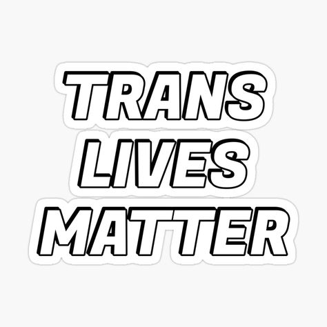 Get my art printed on awesome products. Support me at Redbubble #RBandME: https://www.redbubble.com/i/sticker/Trans-lives-matter-transgender-day-of-visibility-by-IdeasForArtists/143139661.EJUG5?asc=u Trans Lives Matter, Transgender Day Of Visibility, Lives Matter, My Art, Awesome Products, Matter, For Sale, Art