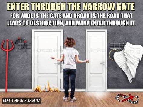 #verseoftheday “Enter through the narrow gate. For wide is the gate and broad is the road that leads to destruction, and many enter through it. Matthew 7:13 NIV 🅙🅔🅢🅤🅢 🅛🅞🅥🅔🅢 🅨🅞🅤 Enter Through The Narrow Gate, The Narrow Gate, God's Voice, Biblical Teaching, Bible History, Jesus Loves You, Verse Of The Day, Jesus Quotes, Jesus Loves