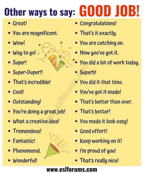 GOOD JOB! 48 Fantastic Ways to Say Good Job! - ESL Forums Different Ways To Say Good Job, Other Ways To Say Good Job, Synonyms For Good, Ways To Say Good Job, Good Comments, Other Ways To Say, Teaching English Grammar, English Learning Spoken, Essay Writing Skills