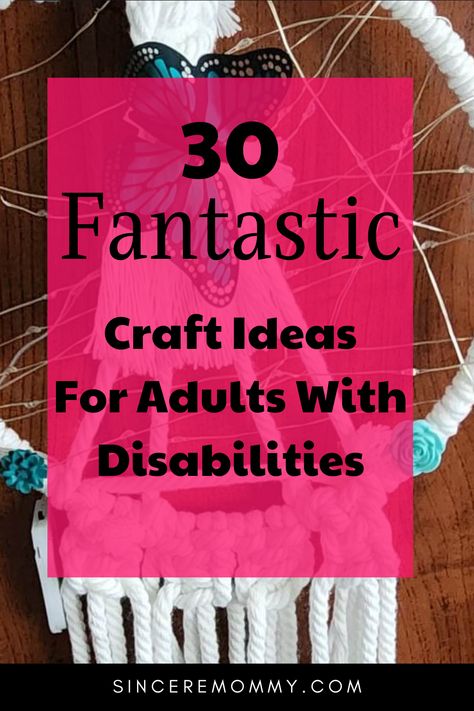 30 fantastic craft ideas for adults with disabilities Crafts For Adults With Disabilities, Assisted Living Crafts, Elderly Activities Crafts, Group Activities For Adults, Elderly Crafts, Nursing Home Crafts, Craft Ideas For Adults, Senior Living Activities, Button Projects