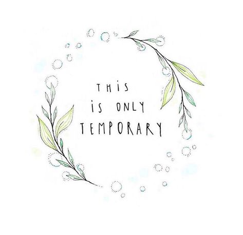 This is only temporary – Glowwworm Temporary Quotes, Self Care Station, Strength Tattoo, Stop Scrolling, Motivational Wallpaper, Thoughts And Feelings, Negative Thoughts, Quote Posters, Favorite Quotes