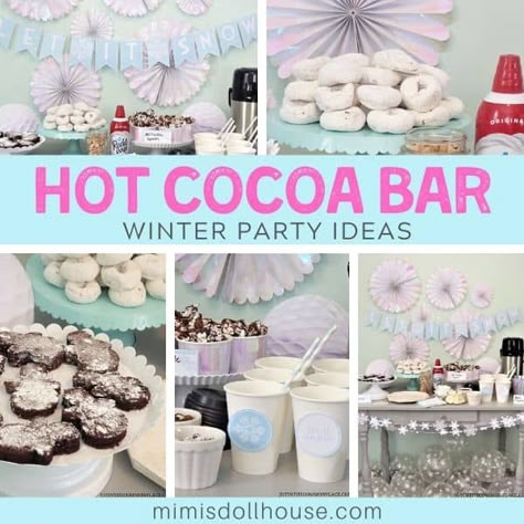 Winter Hot Chocolate Bar + Free Winter Printables - Mimi's Dollhouse Frozen Theme Hot Cocoa Bar, Snowflake Party Food Ideas, Gender Reveal Hot Chocolate Bar, Hot Cocoa Birthday Party Ideas, Hot Cocoa Bar Winter Wonderland, Winter Wonderland Party Theme Food, Winter Hot Chocolate Bar, Winter Wonderland Hot Cocoa Bar, Winter Hot Cocoa Bar