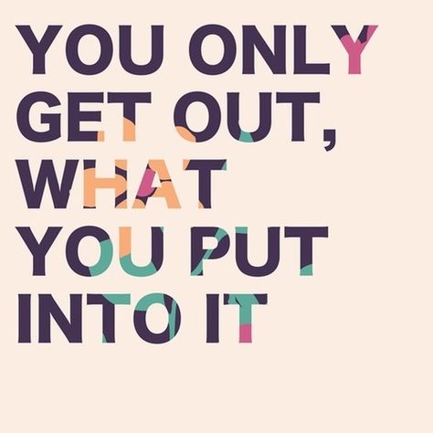 You only get out what you put into it life quotes quotes quote life inspirational motivational life lessons Michelle Lewin, Losing Weight Motivation, Women Motivation, Life Quotes Love, Extra Mile, Fitness Motivation Quotes, Infj, Fitness Quotes, How To Stay Motivated