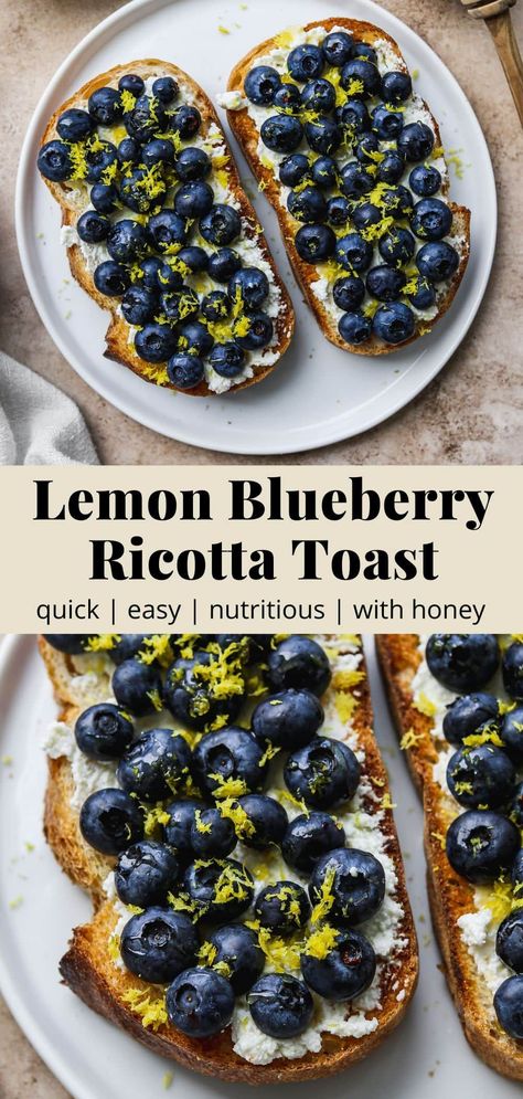 Blueberry Ricotta Recipes, Blueberry And Ricotta Toast, Blueberry Lemon Ricotta Bruschetta, Ricotta Recipes Toast, Lemon Ricotta Toast, Quick Toast Ideas, New England Summer Recipes, Lunch Ideas Gourmet, Food Ideas For Two